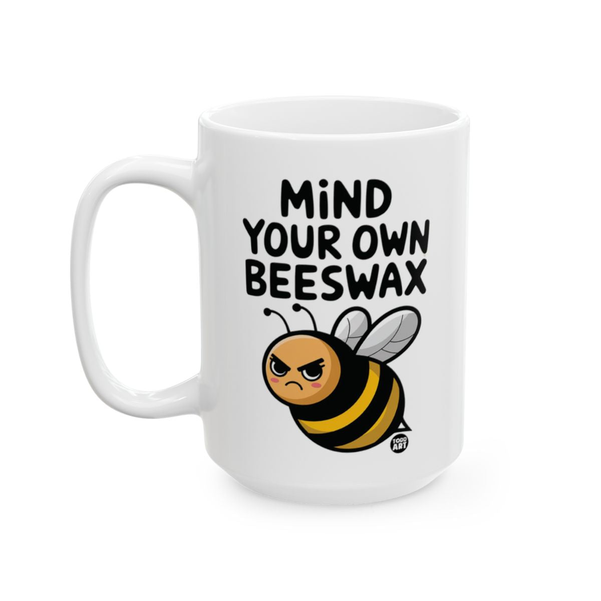 Mind Your Own Beeswax Mug with Angry Bee Design