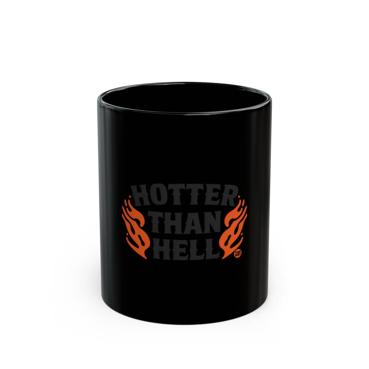 Hotter Than Hell Coffee Mug with Fiery Design