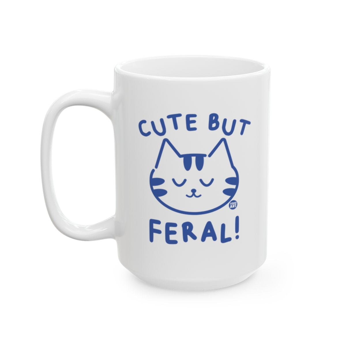 Cute But Feral Cat Mug Perfect for Cat Lovers