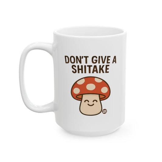 Don't Give a Shitake Cute Mushroom Mug
