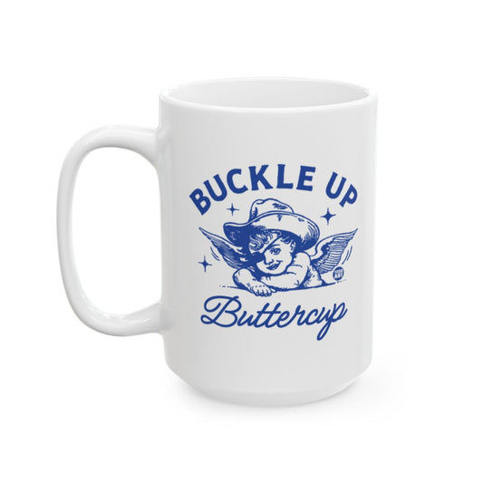 Buckle Up Buttercup Angel Design White Mug Product