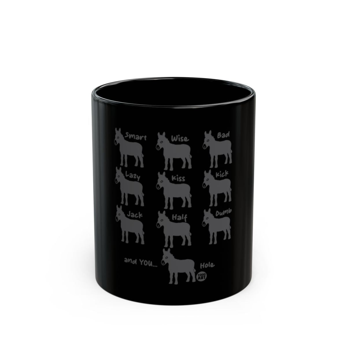 Funny Donkey Quotes Black Coffee Mug