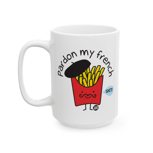 Pardon My French Cute Funny French Fries Character Mug