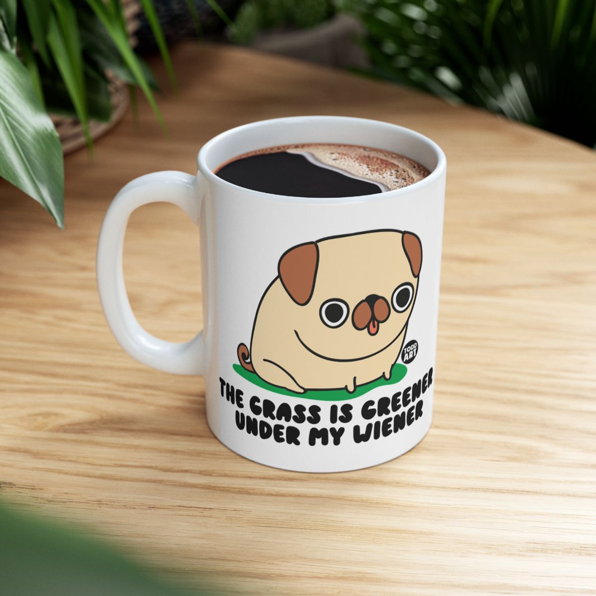 The Grass Is Greener Under My Wiener Coffee Mug