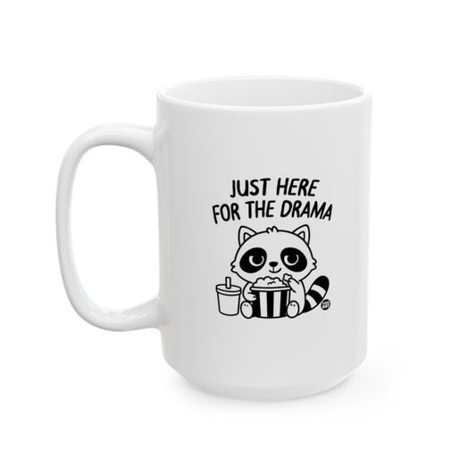 Just Here For The Drama Raccoon Mug