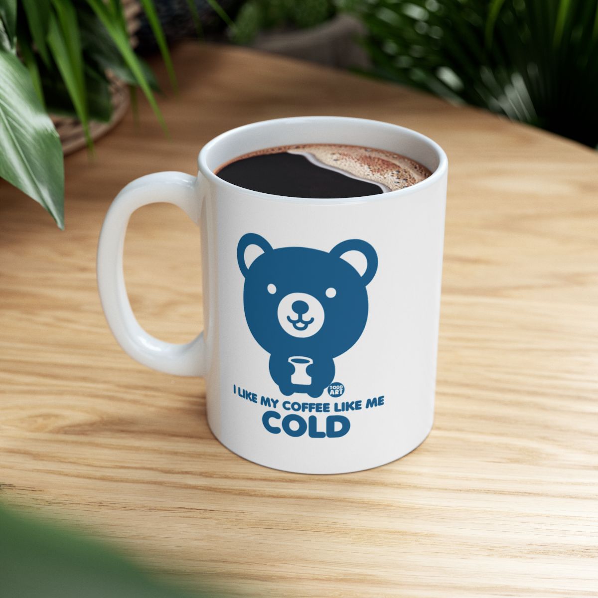 I Like My Coffee Like Me Cold Bear Mug for Coffee Lovers