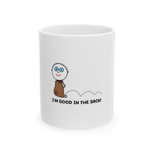 I'm Good In The Sack With Sack Character Mug