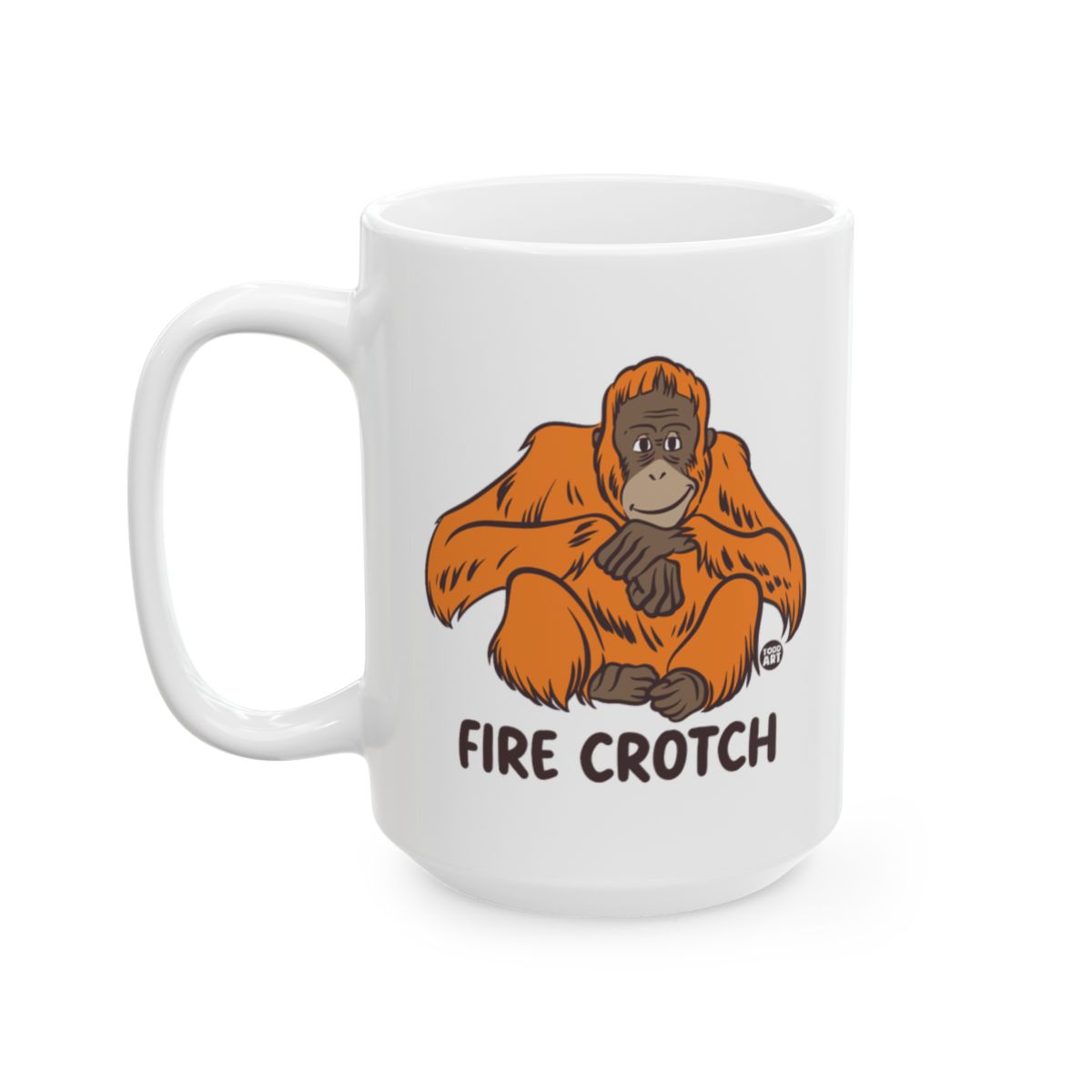 Fire Crotch Funny Orangutan Coffee Mug Product