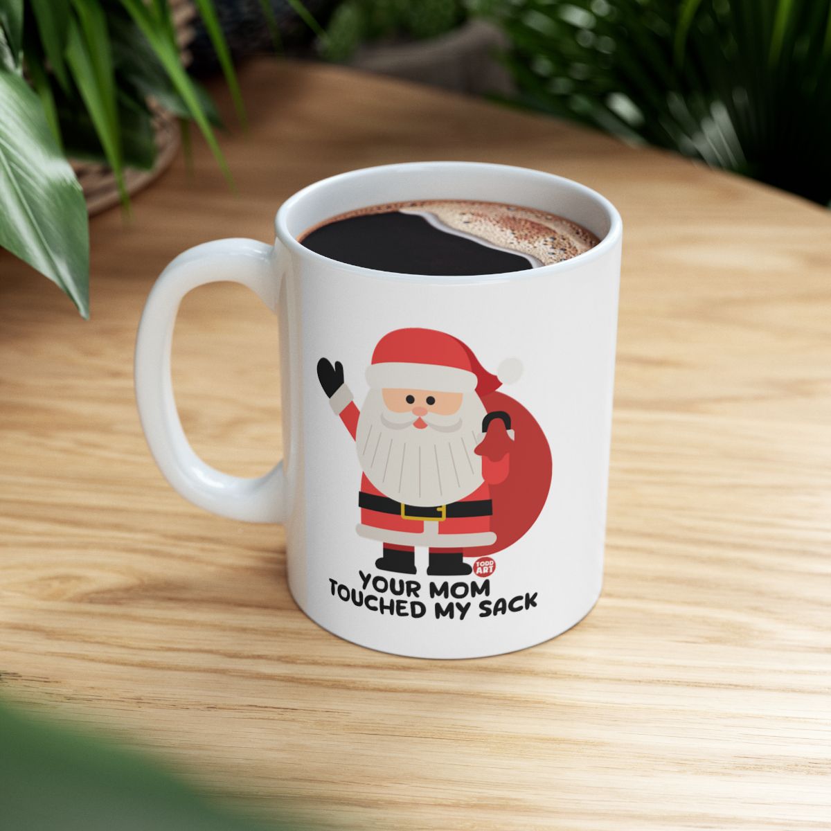 Your Mom Touched My Sack Funny Santa Mug Product