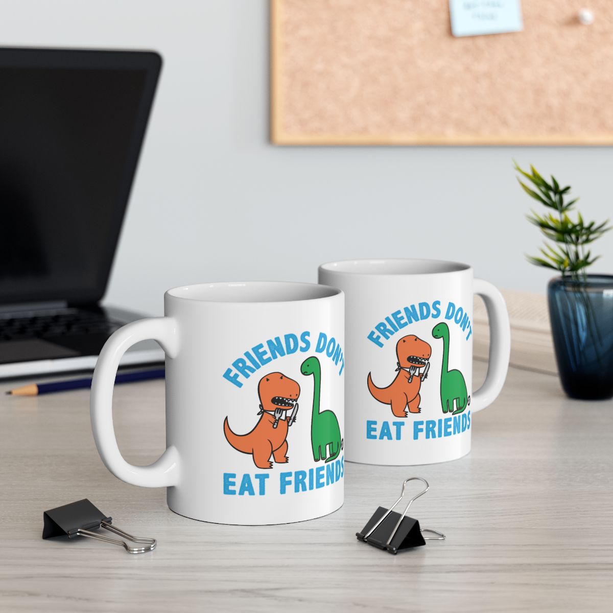 Friends Don't Eat Friends Dinosaur Mug for Coffee Tea