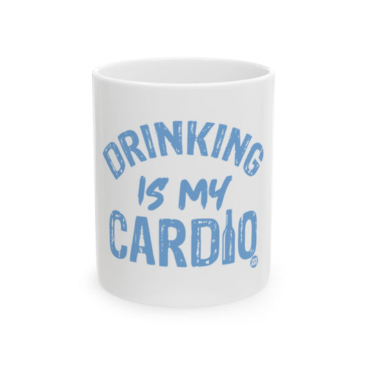 Drinking Is My Cardio Mug Fun Coffee Cup Gift