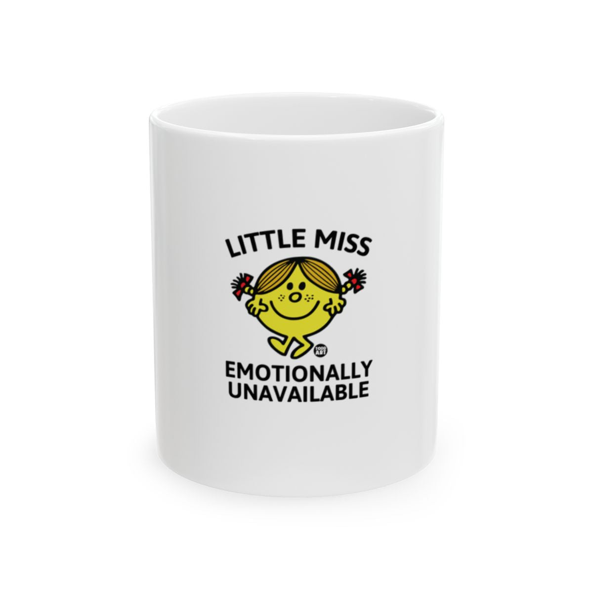 Little Miss Emotionally Unavailable Design Mug