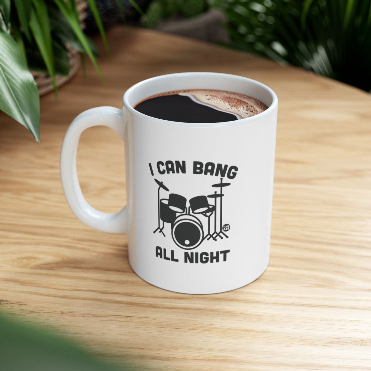 I Can Bang All Night Mug for Coffee Lovers Gift