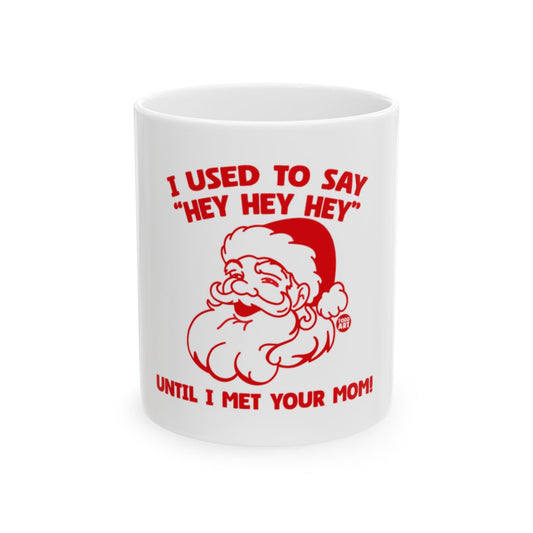 Funny Santa Mug with Cheeky Saying for Christmas