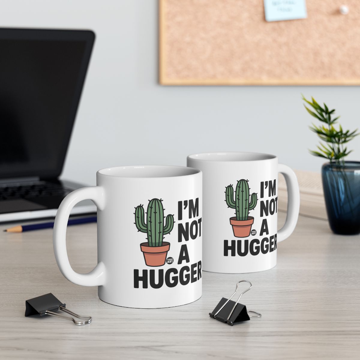 Funny I'm Not a Hugger Printed Coffee Mug for Home Office
