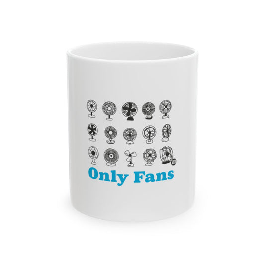 Unique Only Fans White Ceramic Mug for Fans Product