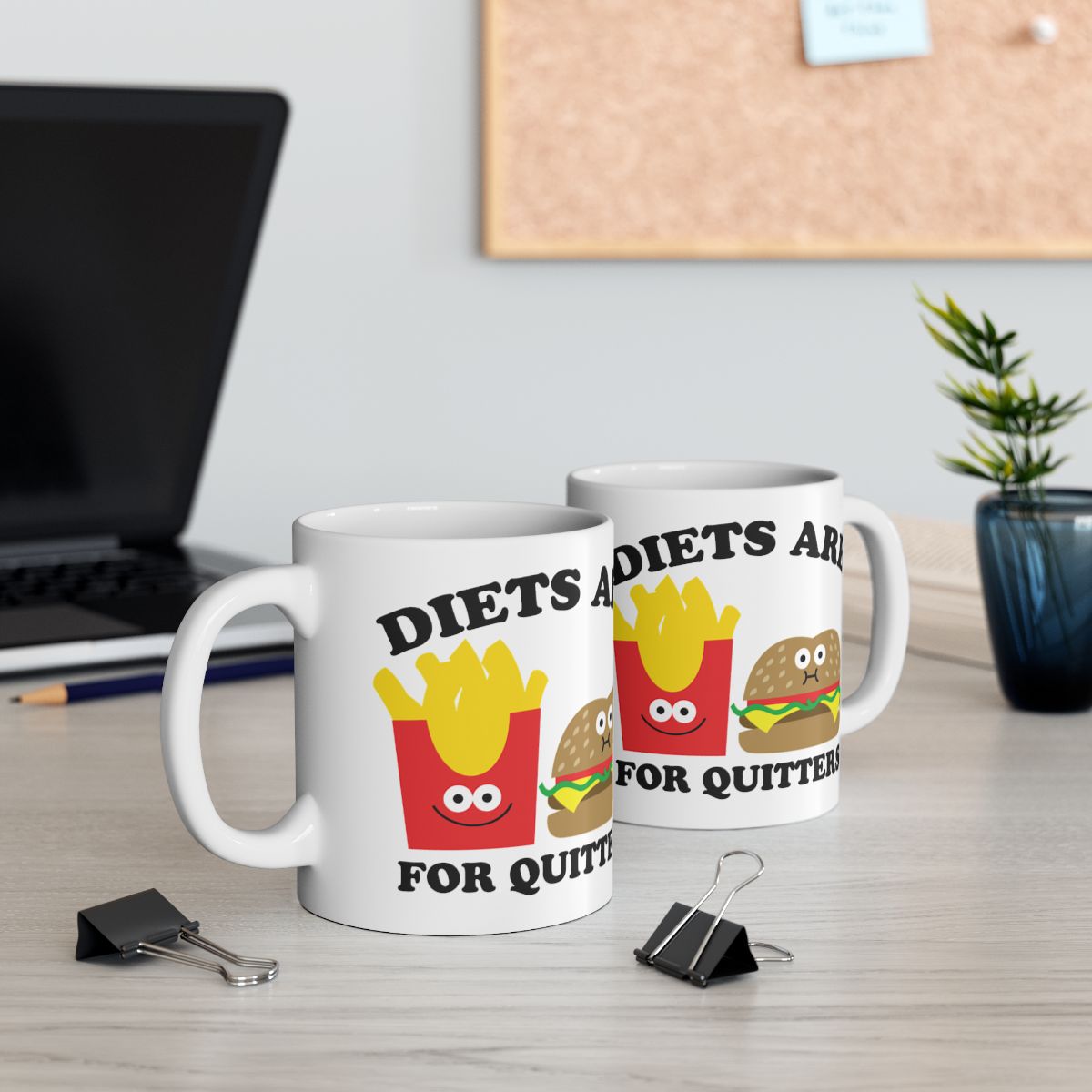 Diets Are For Quitters Funny Printed Mug
