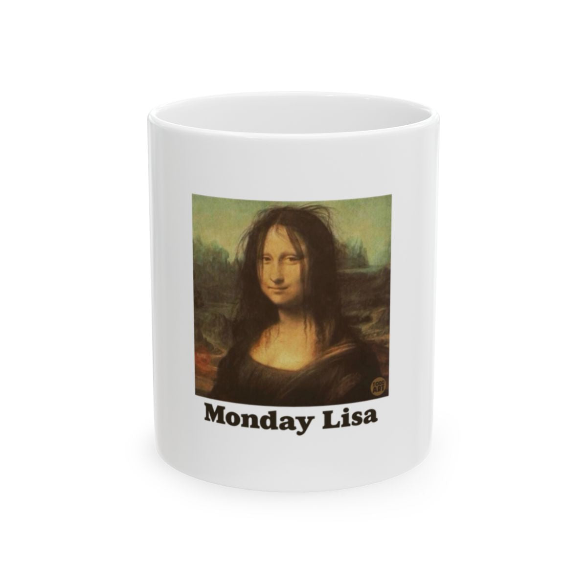 Monday Lisa Funny Art Mug Perfect for Coffee Lovers
