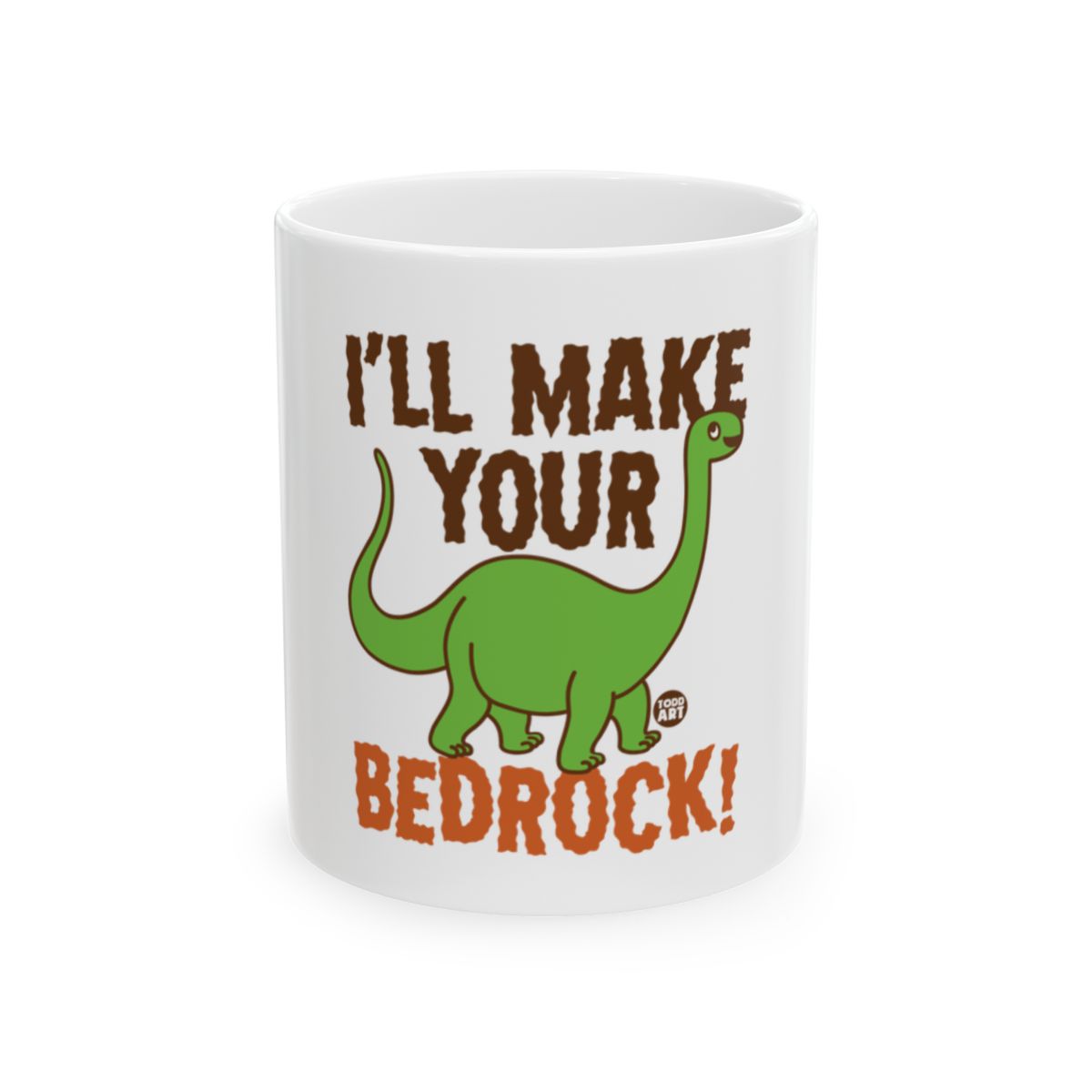 I'll Make Your Bedrock Dinosaur Mug