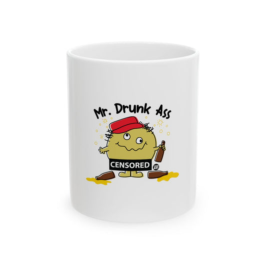 Mr Drunk Ass Censored Humorous Coffee Mug