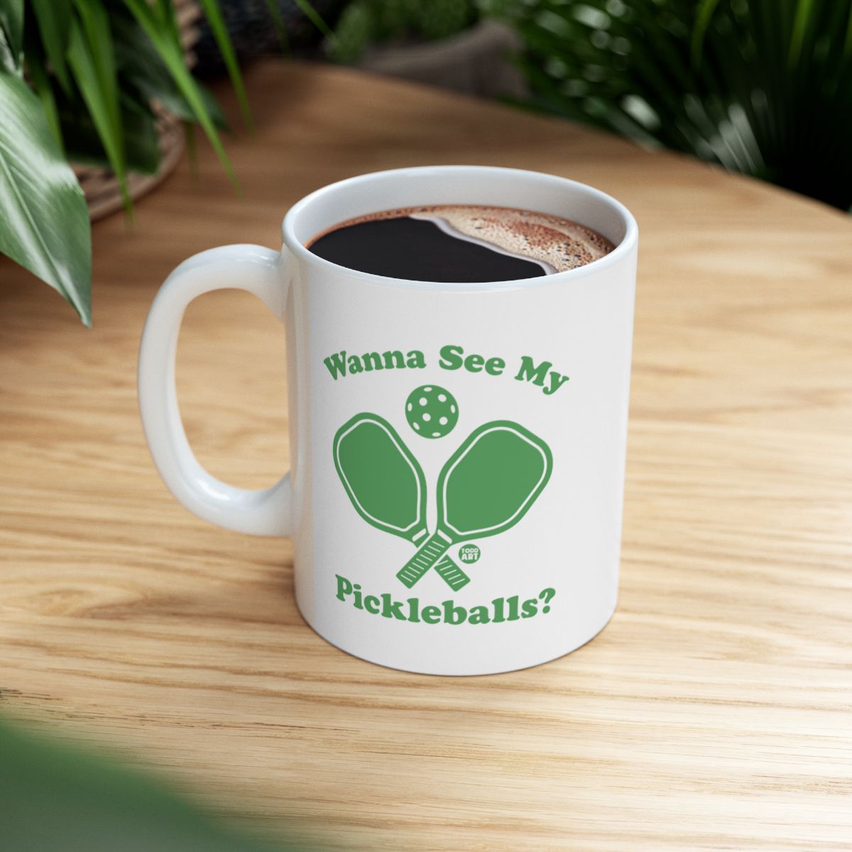 Wanna See My Pickleballs Coffee Mug Product