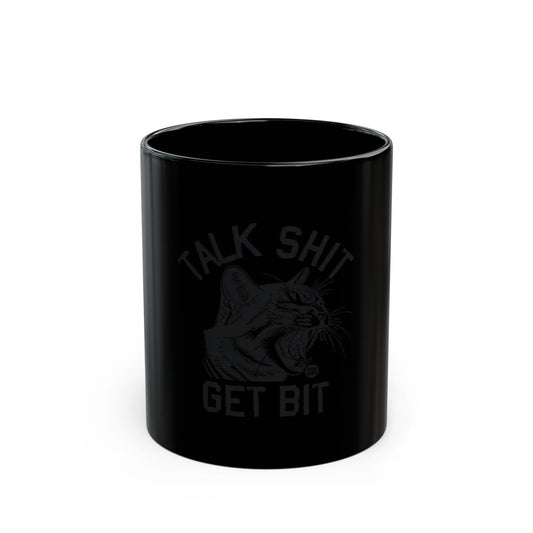 Talk Shit Get Bit Black Cat Design Mug