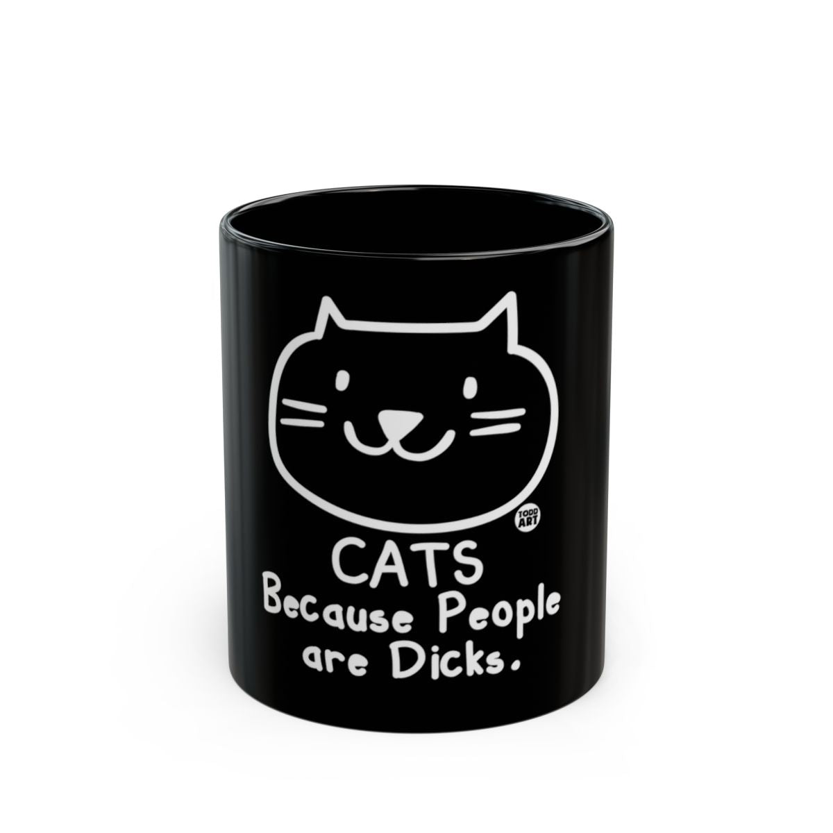 Funny Cats Because People Are Dicks Mug for Cat Lovers