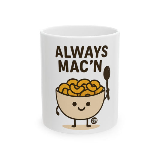 Always Mac'N Adorable Cartoon Printed Mug