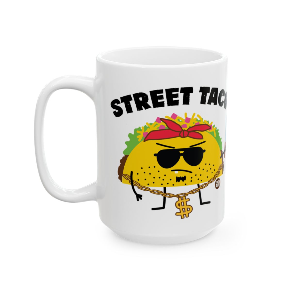 Cool Street Taco Design Mug with Attitude