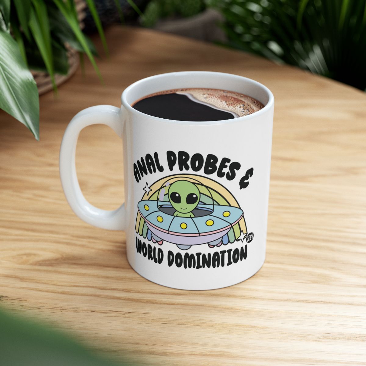 Fun Alien Anal Probes World Domination Mug