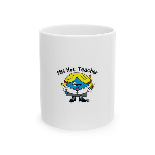Miss Hot Teacher Adorable Coffee Mug Cup