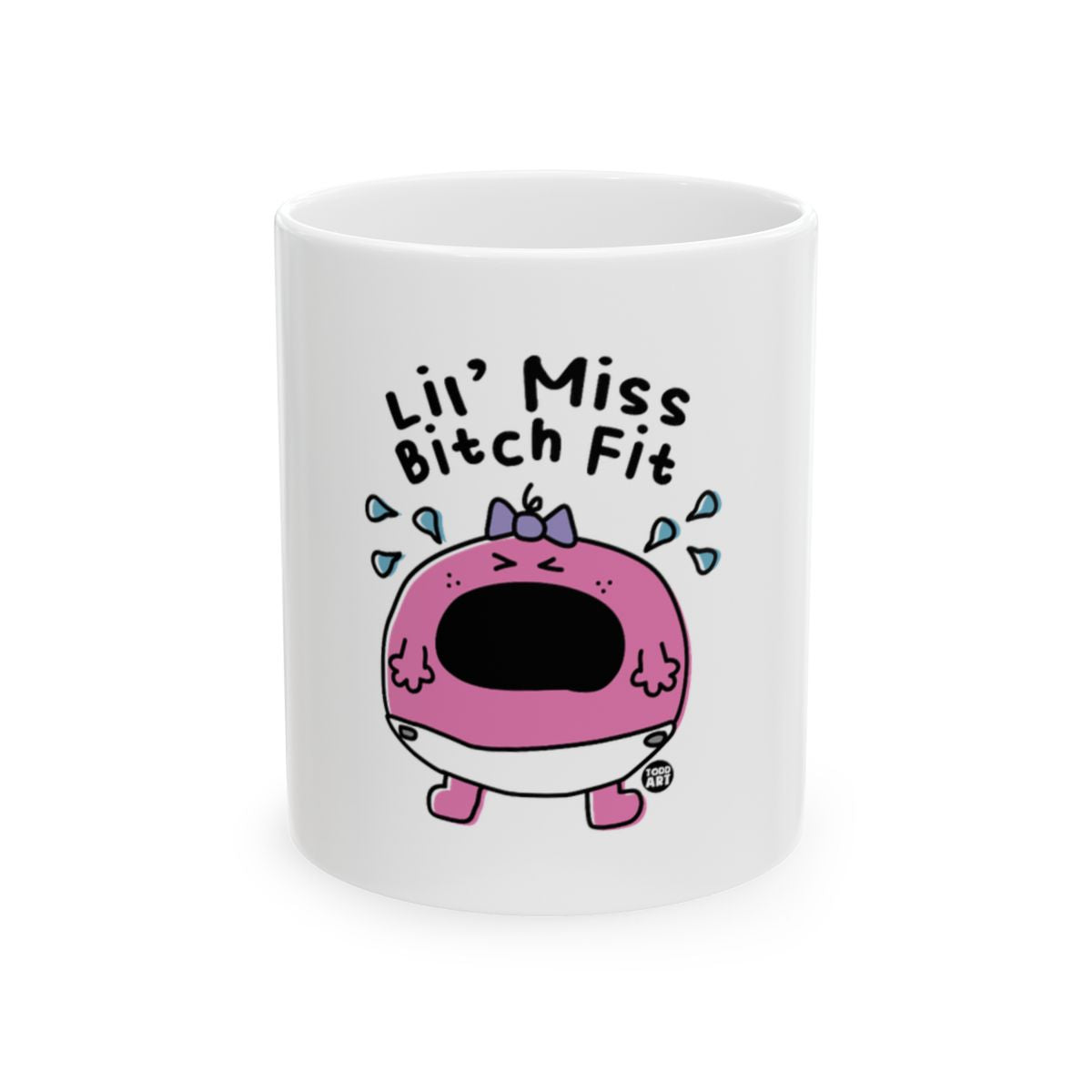 Funny Lil' Miss Bitch Fit Mug for Home or Office Use