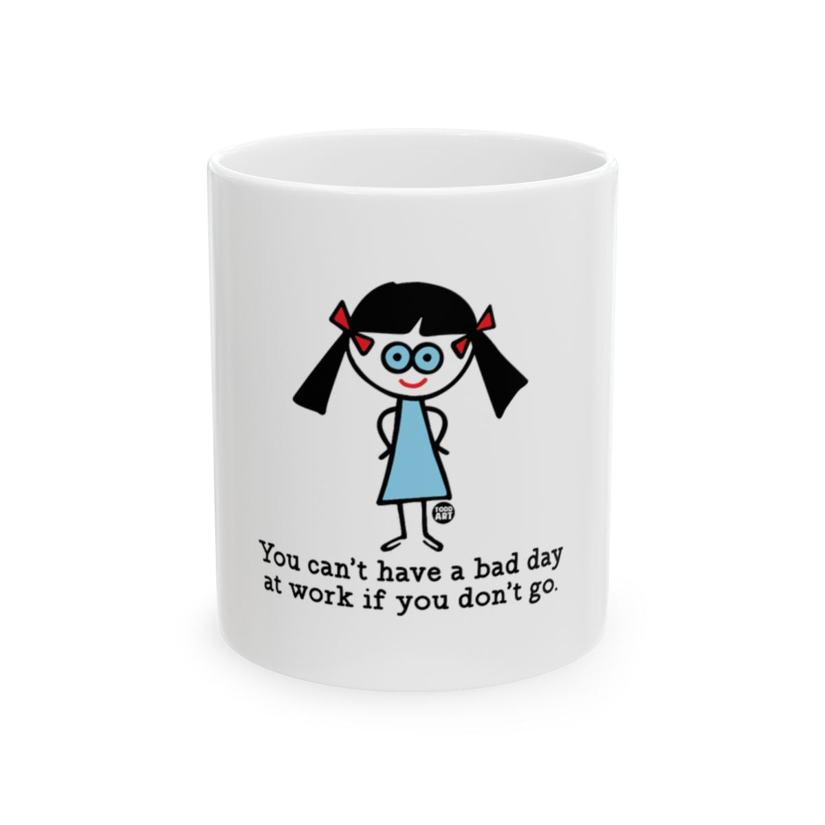 Can't have a bad day at work don't go mug