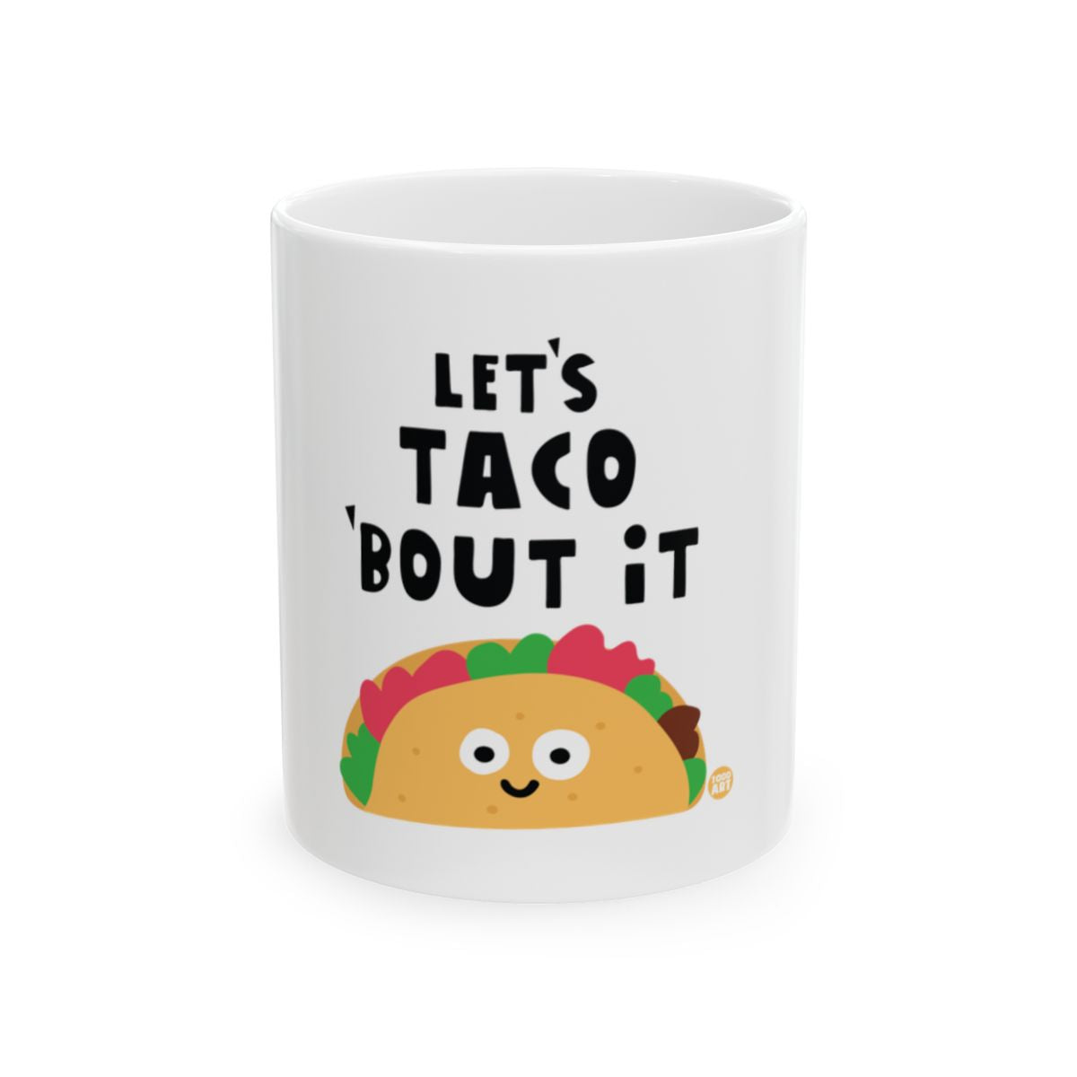 Let's Taco 'Bout It Adorable Mug Design
