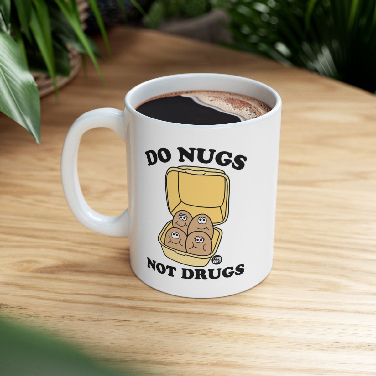 Do Nugs Not Drugs Funny Coffee Mug