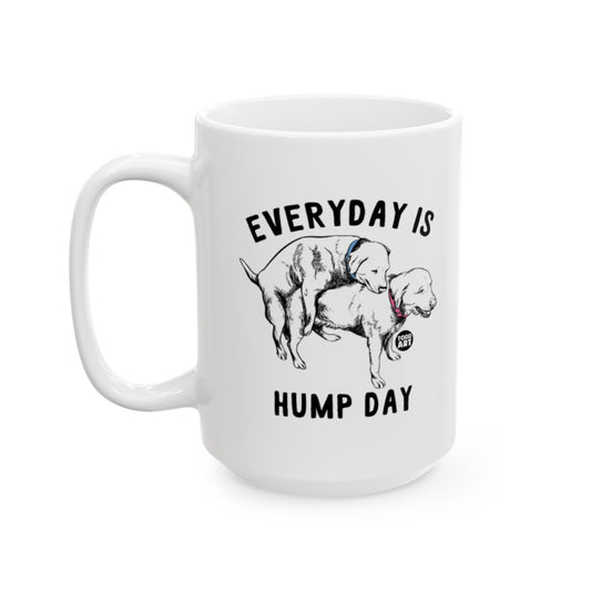 Everyday Is Hump Day Dogs Mug