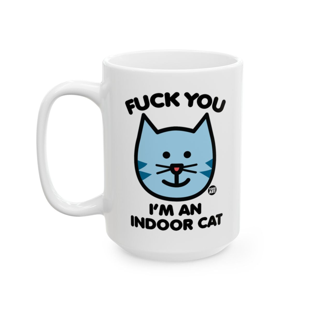 Cute Cat Cartoon with Funny Statement Mug