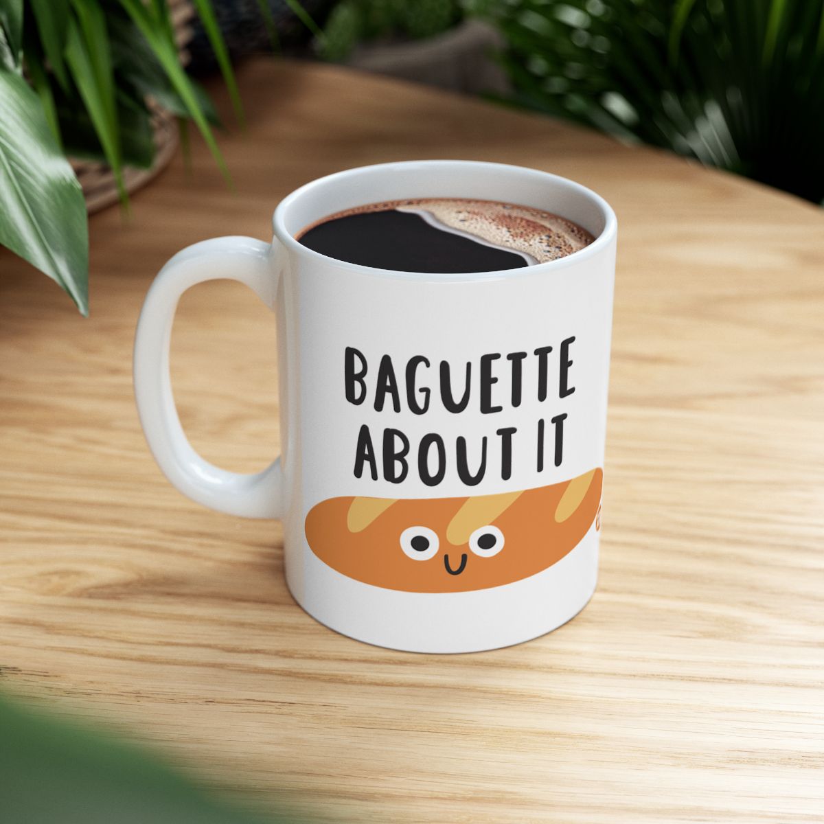 Baguette About It Funny Coffee Mug for Daily Use