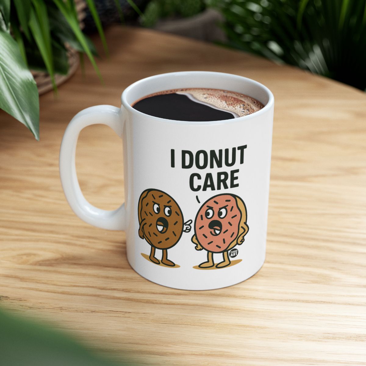 Funny I Donut Care Mug with Cute Donut Cartoon