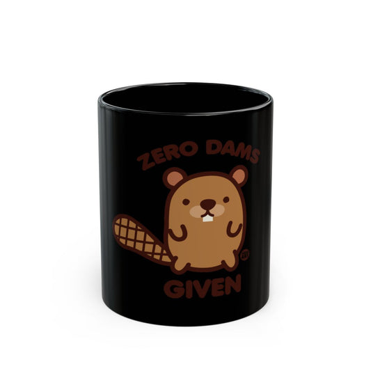 Zero Dams Given Funny Beaver Graphic Mug