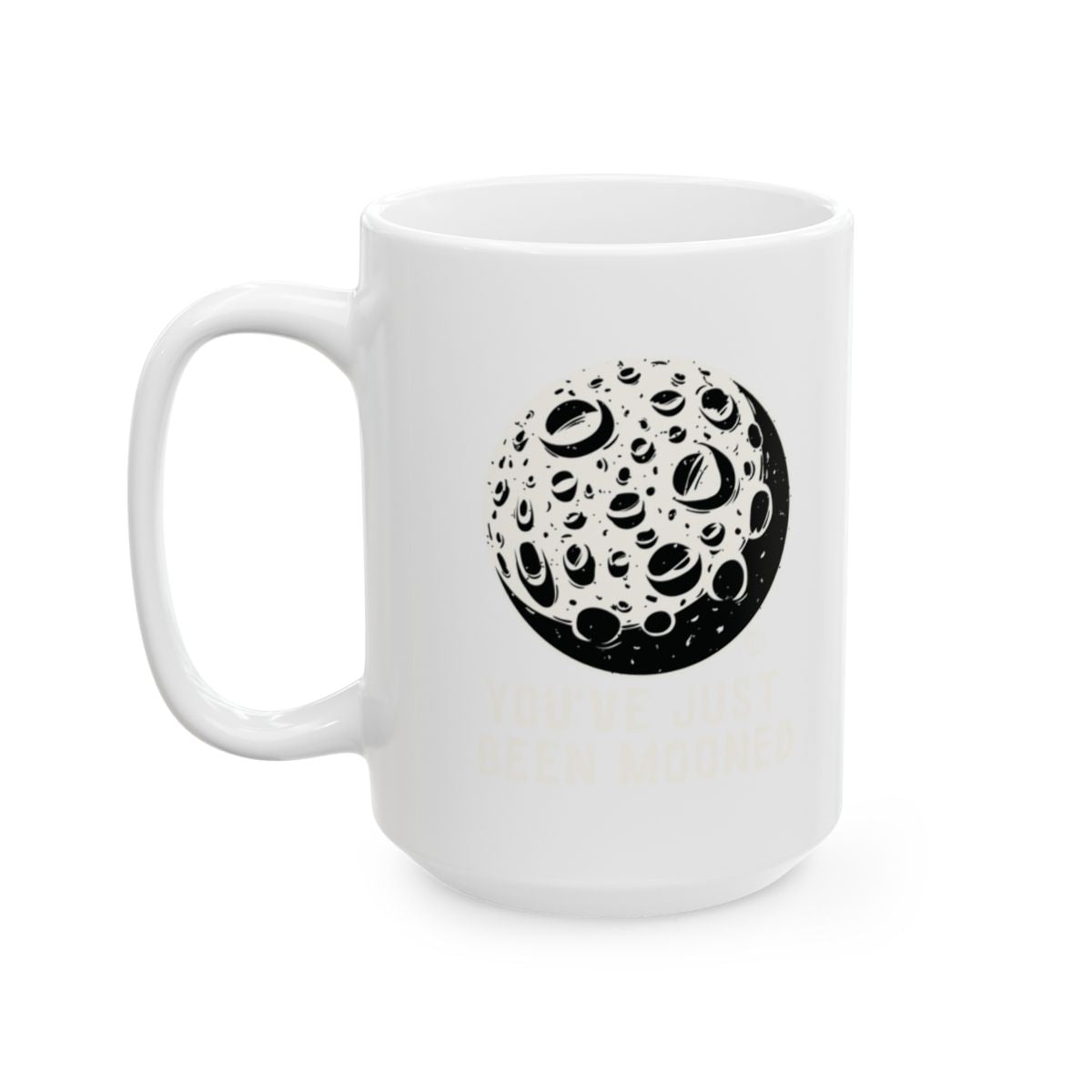 You've Just Been Mooned Funny Black and White Mug