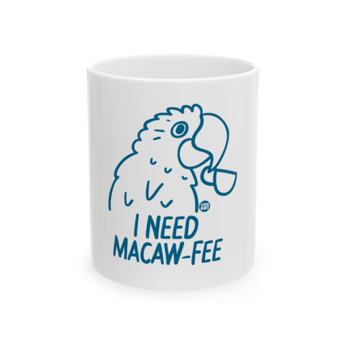 I Need Macaw-Fee Coffee Mug Fun Parrot Design