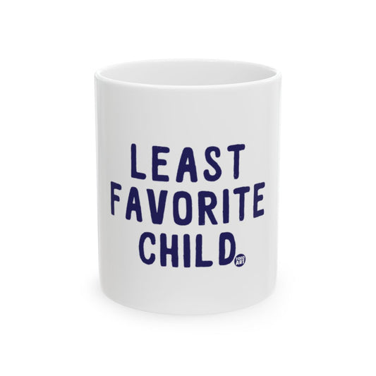Least Favorite Child Funny Family Ceramic Mug