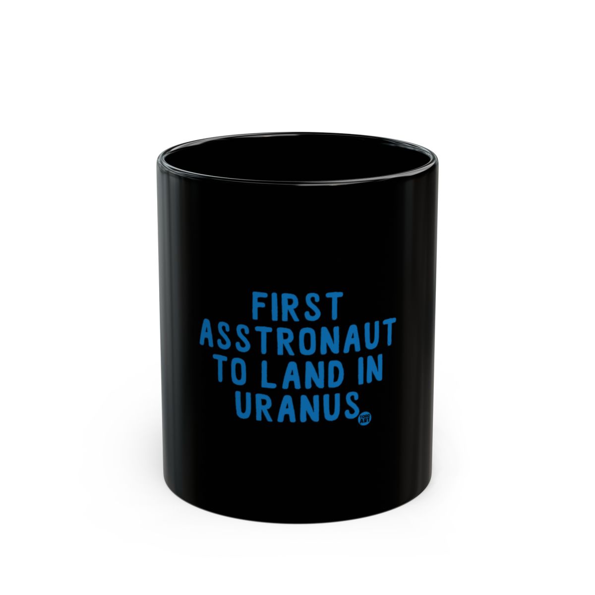 First Astronaut To Land In Uranus mug