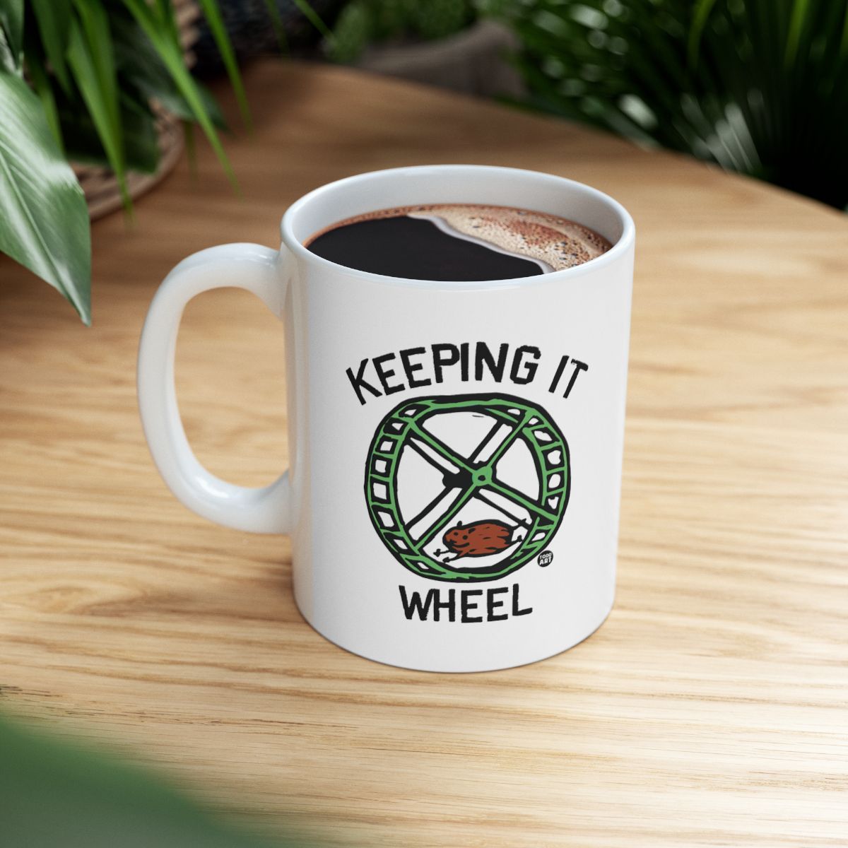 Funny Keeping It Wheel Coffee Mug for Morning Beverages