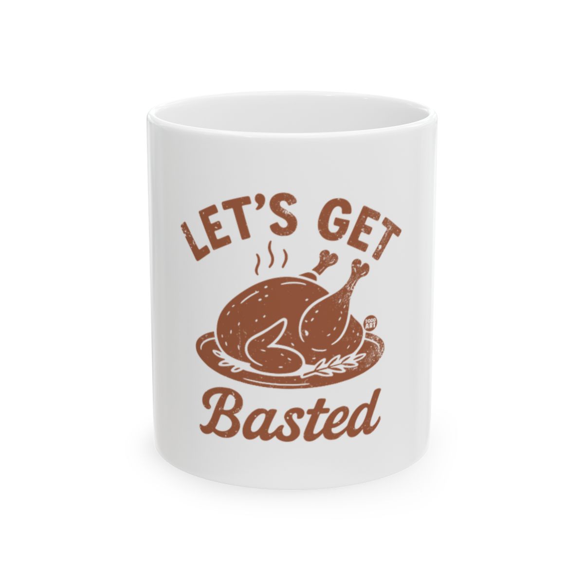 Let's Get Basted Funny Thanksgiving Mug