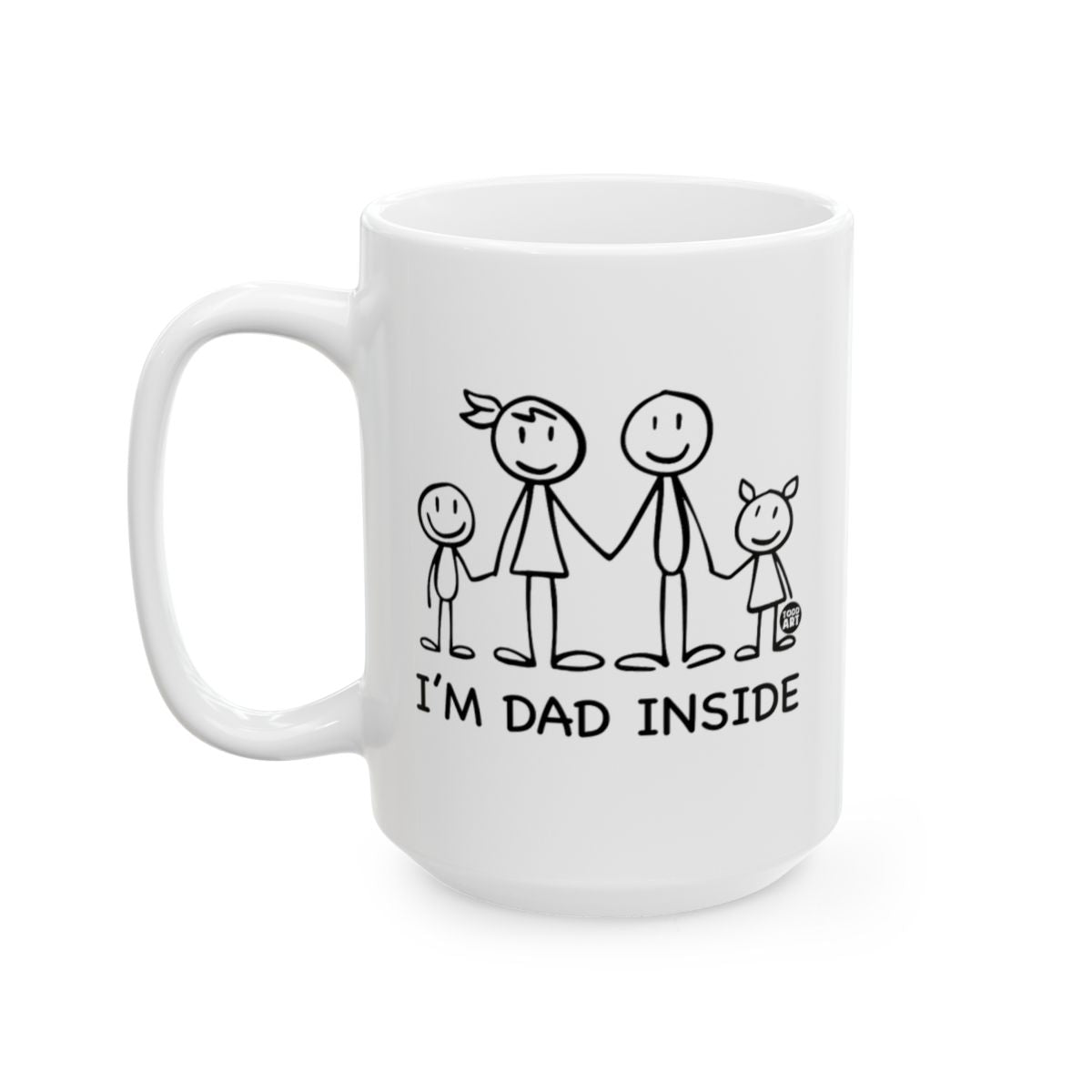 I'm Dad Inside Funny Family Stick Figure Mug