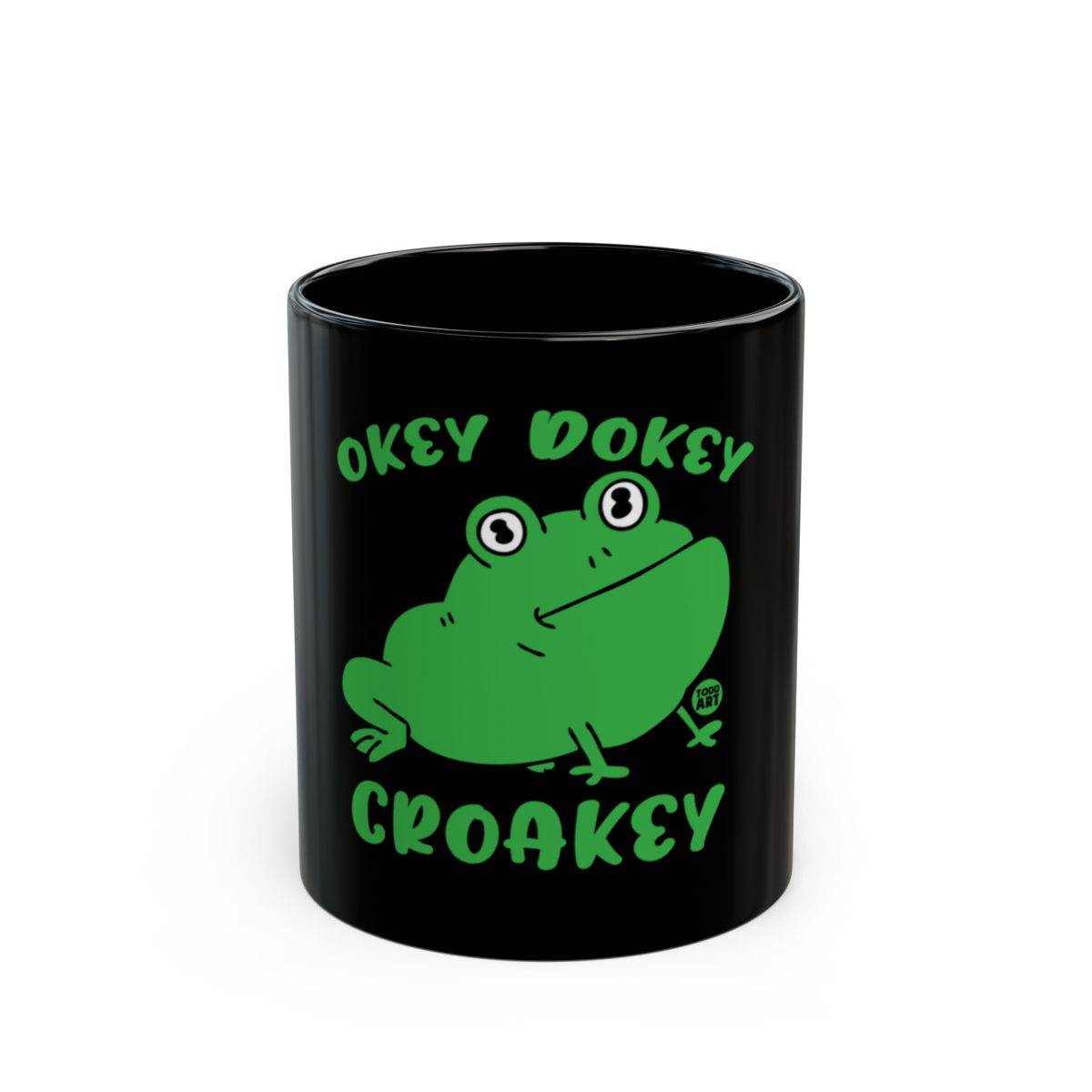 Okey Dokey Croakey Funny Coffee Mug