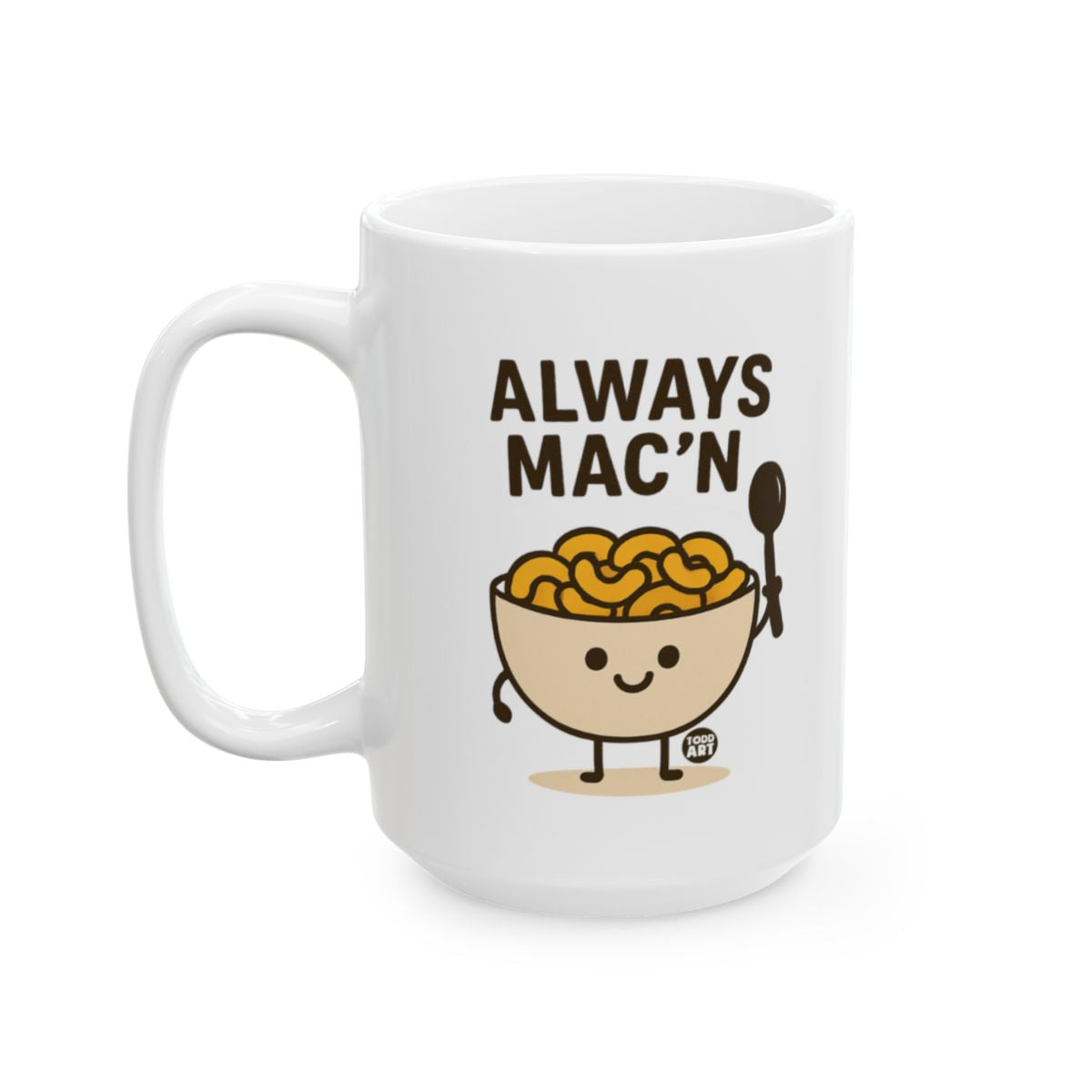 Always Mac'n Adorable Cartoon Themed Mug