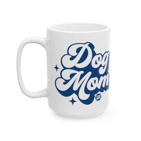 Dog Mom Mug with Blue Text Perfect for Pet Lovers